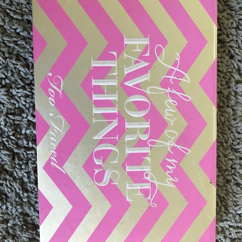 A few of my favorite things too faced